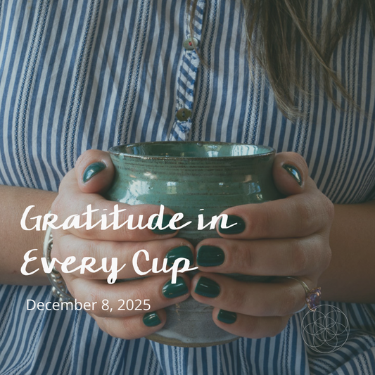 Gratitude in Every Cup